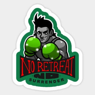 No Retreat, No Surrender Sticker